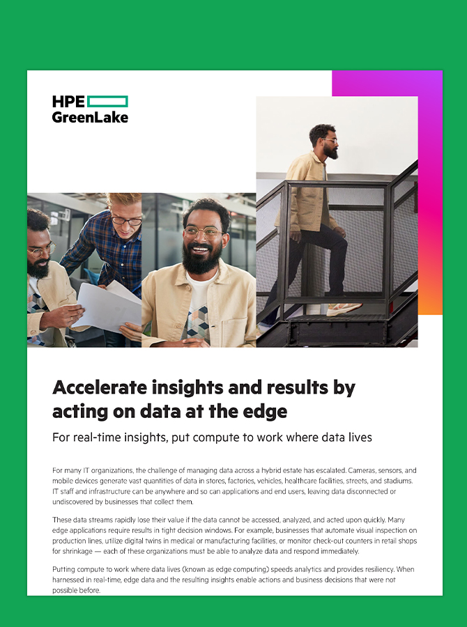 Accelerate Insights and Results by Acting on Data at the Edge