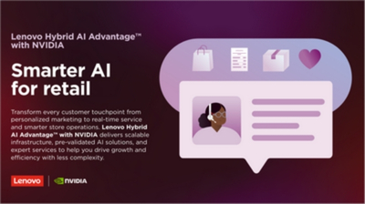 Lenovo Hybrid AI Advantage™ 与 NVIDIA 携手：为零售业带来更智能的 AI